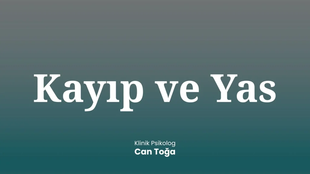Kayıp ve Yas